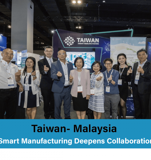 Taiwan- Malaysia Smart Manufacturing Deepens Collaboration!