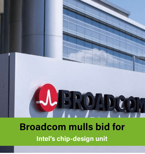 Broadcom mulls bid for Intel's chip-design unit